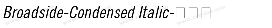 Broadside-Condensed Italic字体转换